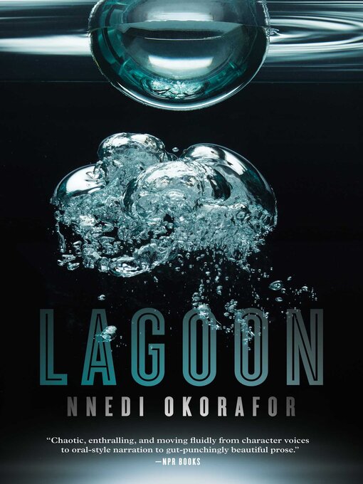 Title details for Lagoon by Nnedi Okorafor - Wait list